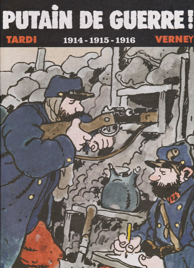La guerre des tranchées - Tome 1